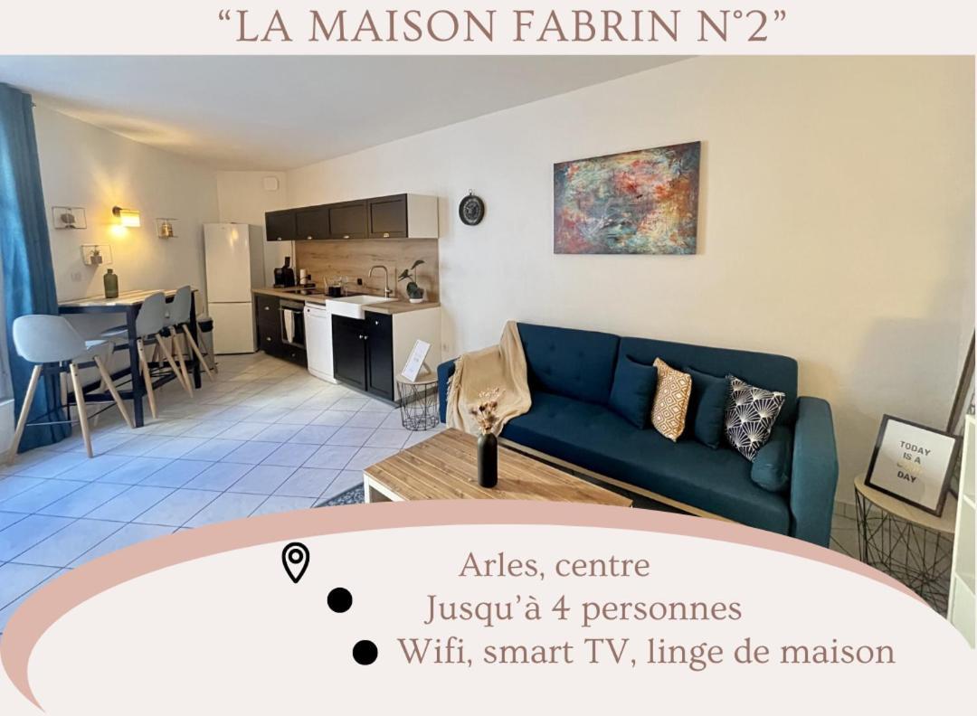 "La Maison Fabrin" Appart N2 Arles Centre Zewnętrze zdjęcie